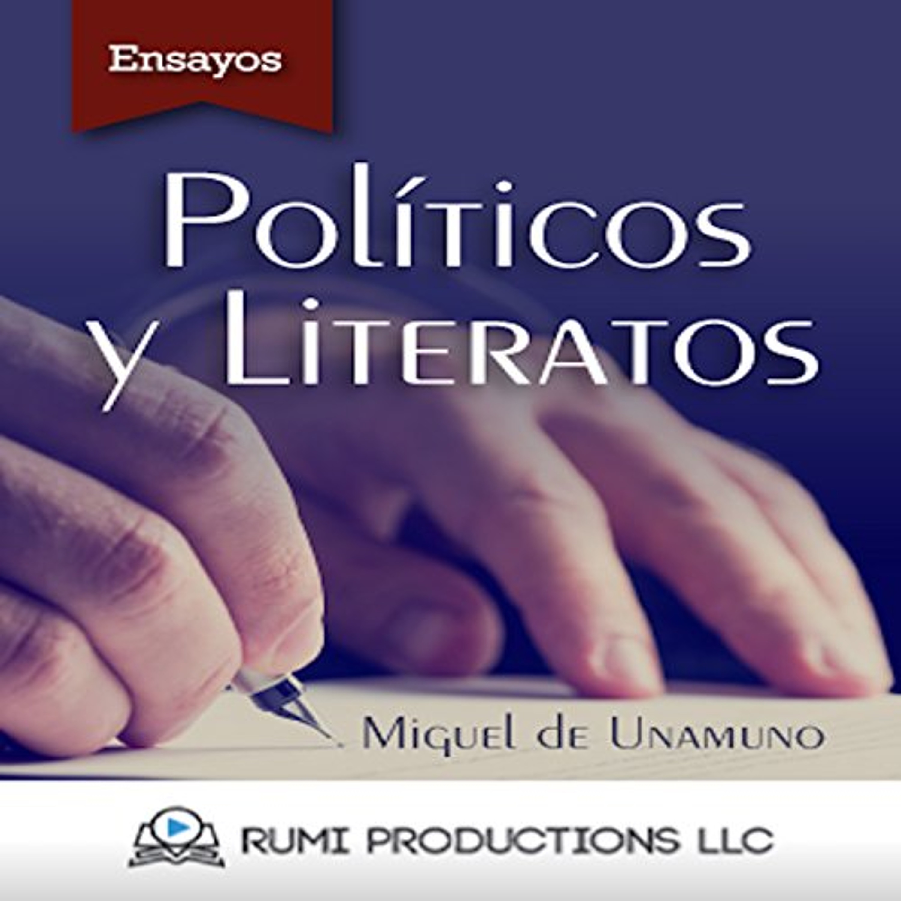 Políticos y Literatos: (Ensayo) [Politicians and Writers: (Essay)] (Audiolibro) | Prueba Gratis