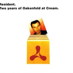 Resident. Two Years Of Oakenfold At Cream - CD2 - (1999)