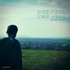 Ogi Feel the Beat - Several Ambitions (2020) (Preview Track CNTRLL152)