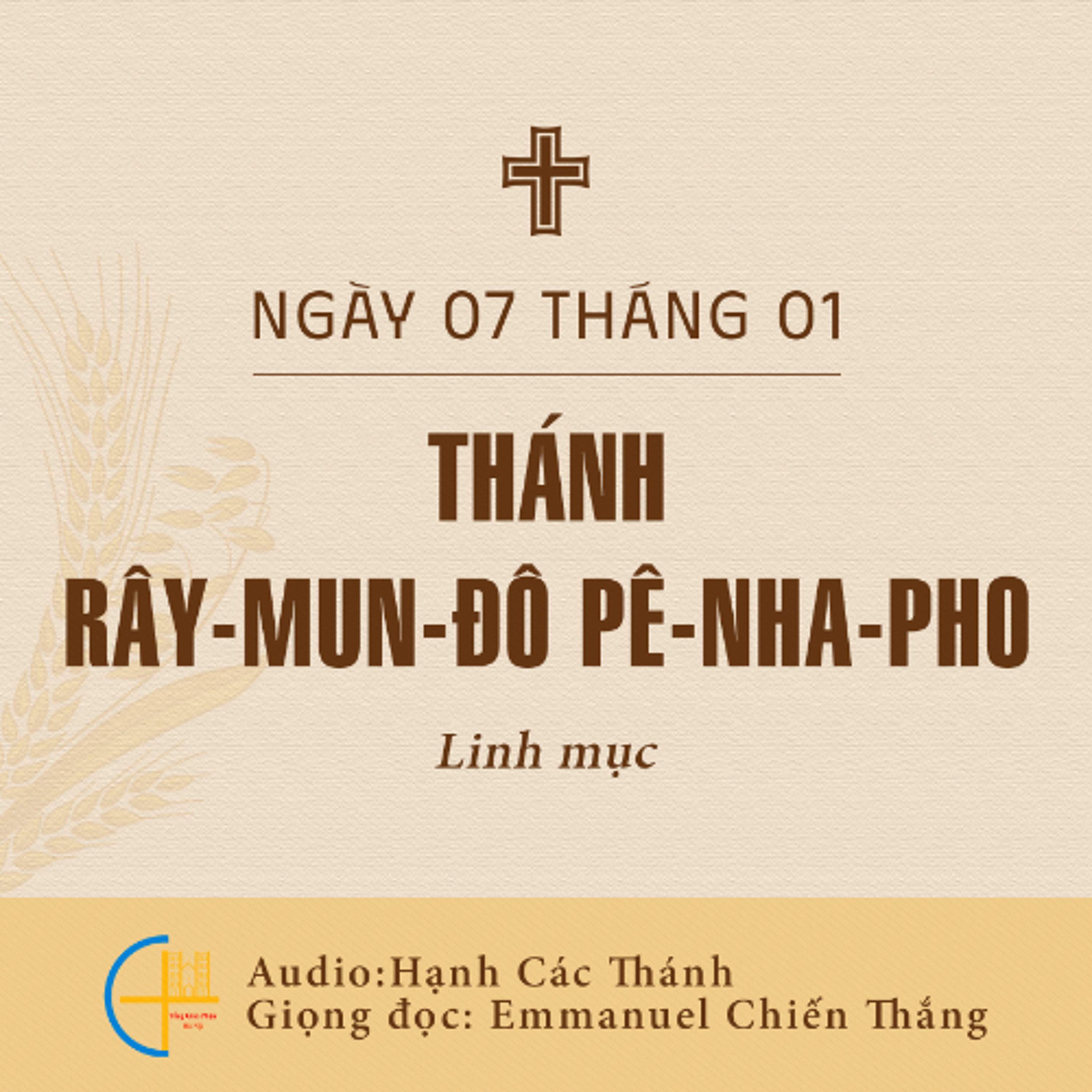 Ngày 07-01 Thánh Rây-mun-đô Pê-nha-pho