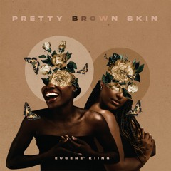Pretty Brown Skin