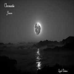 Chromantis Heaven (OUT NOW)
