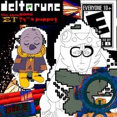 Deltarune: The Same Same Et ?4^^3 Puppet {Reel 2}