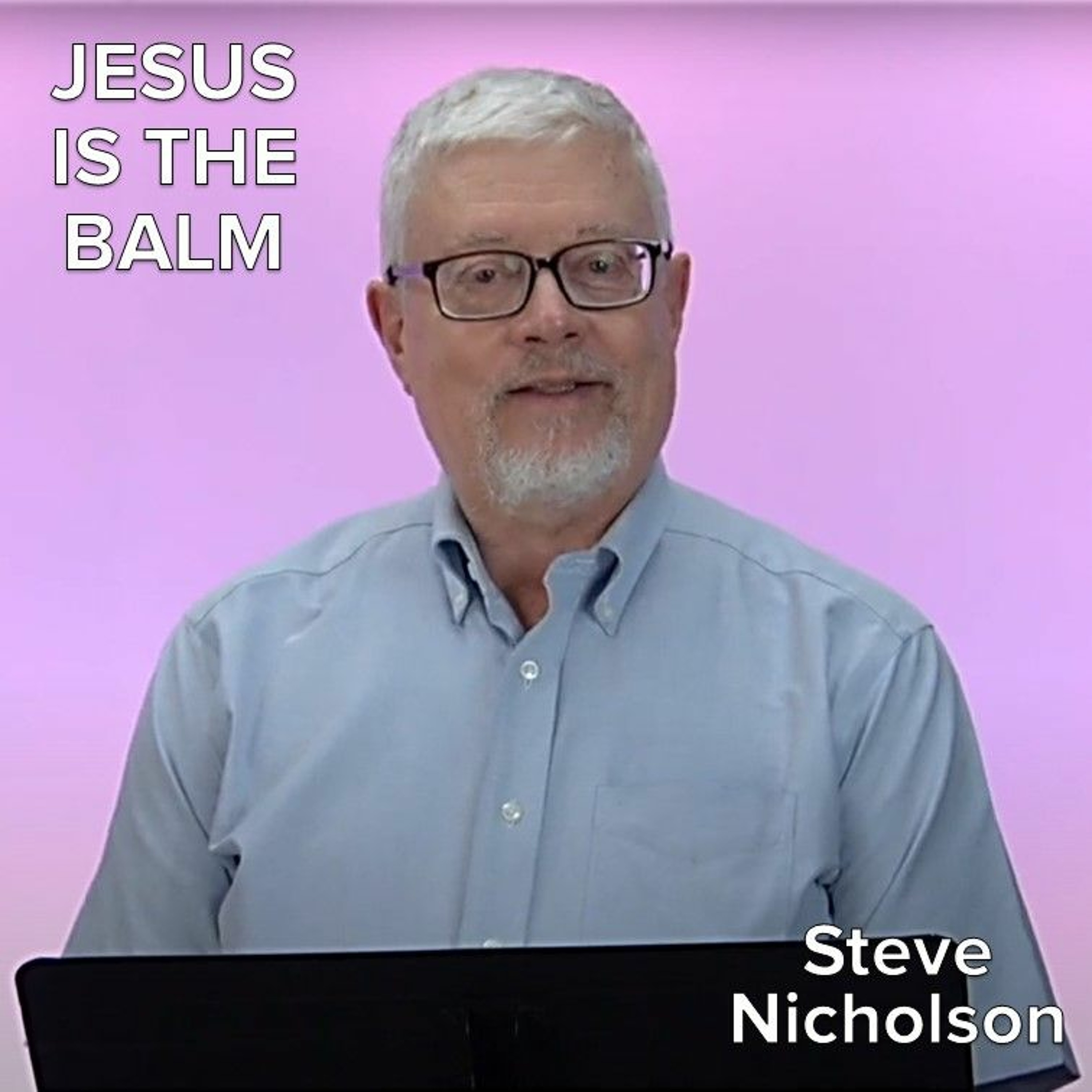 Jesus Is The Balm episode artwork