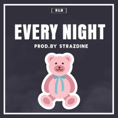 "Every Night" | Calm Melodic RnB Instrumental Beat