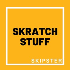Skipster SCRATCH LOOP 1