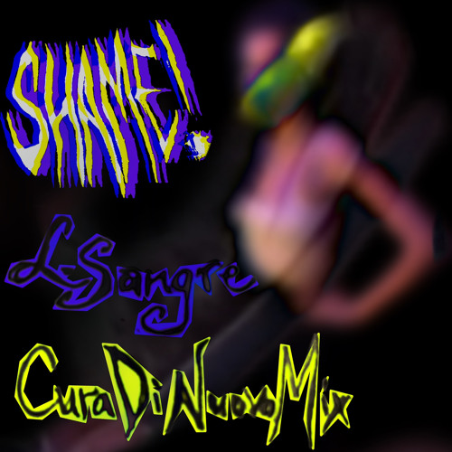 Cura Di Nuovo Mix - [L.Sangre 4 SHAME! @ The Lot Radio 07.22.25]