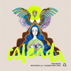 Betelgeize, Uji - Calenda (feat. IKVA)