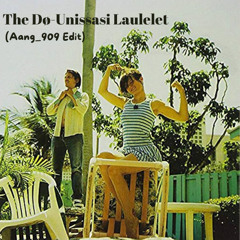 Unissasi Laulelet (Aang_909 Edit)