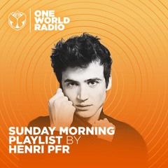 Sunday Morning Playlist - Henri PFR