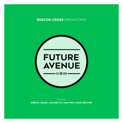 Deacon Cross - Breakdown [Future Avenue]