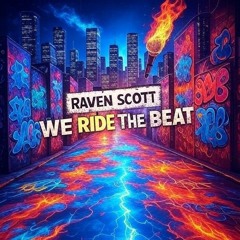 We Ride The Beat