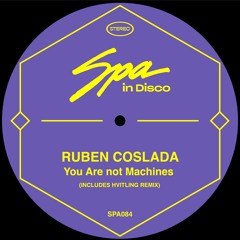 Ruben Coslada - You Are Not Machines (Hvitling Remix) [Spa In Disco] [MI4L.com]