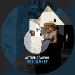 Antonello Camboni - Follow Me (Original Mix) [Ibiza Talents Records]