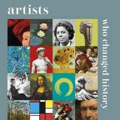 [Download Book] Artists Who Changed History (DK History Changers) - DK