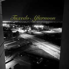 Tuxedo Afternoon (feat. SPECTREHAUS)