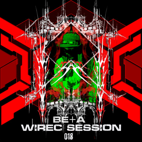 Wirec Session 018 - BE+A