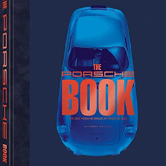 View EPUB 💔 The Porsche Book: The Best Porsche Images by Frank M. Orel by  Frank Ore