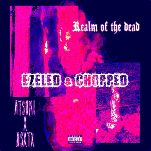 DSXTX x ATSUKI - Im'a (EZELED & CHOPPED)