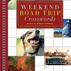 VIEW [PDF EBOOK EPUB KINDLE] Weekend Road Trip Crosswords (Sunday Crosswords) by  Sta