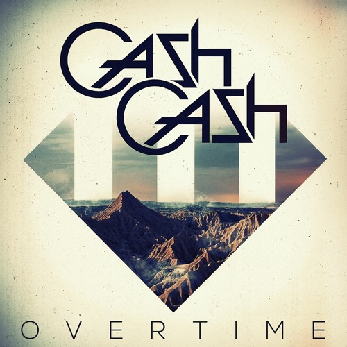 Stream Overtime by Cash Cash | Listen online for free on SoundCloud