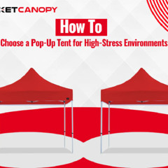 How to Choose the Best Pop-Up Tent for High-Stress Environments