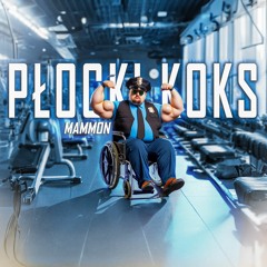 Mamm0n - Płocki Koks