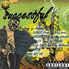 BARRY FT IDAHAMS MONEY Prod By Idahams