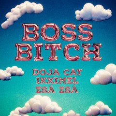 DOJA CAT ft. IKKIMEL ft. ZSÁ ZSÁ - Boss Bitch (Techno Remix)