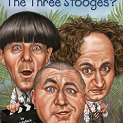 GET KINDLE 📋 Who Were The Three Stooges? (Who Was?) by  Pam Pollack,Meg Belviso,Who