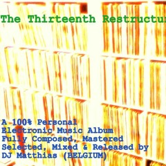 DJ Matthias - 13The Thirteenth Restructured