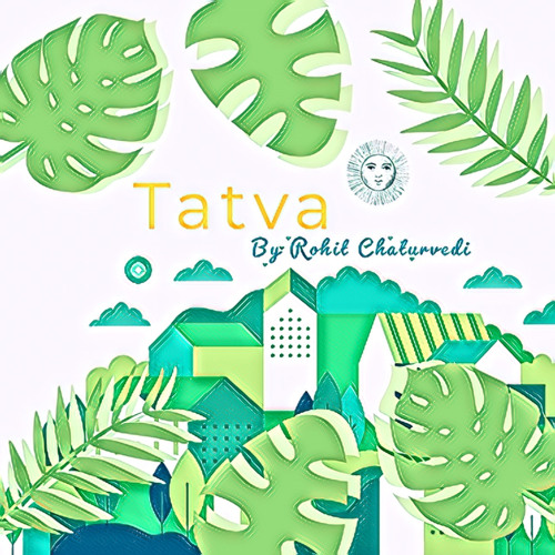 Tatva by Rohit Chaturvedi