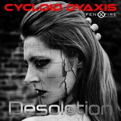 PREMIERE: Cycloid Dyaxis - Relentless [Fenixfire Records]