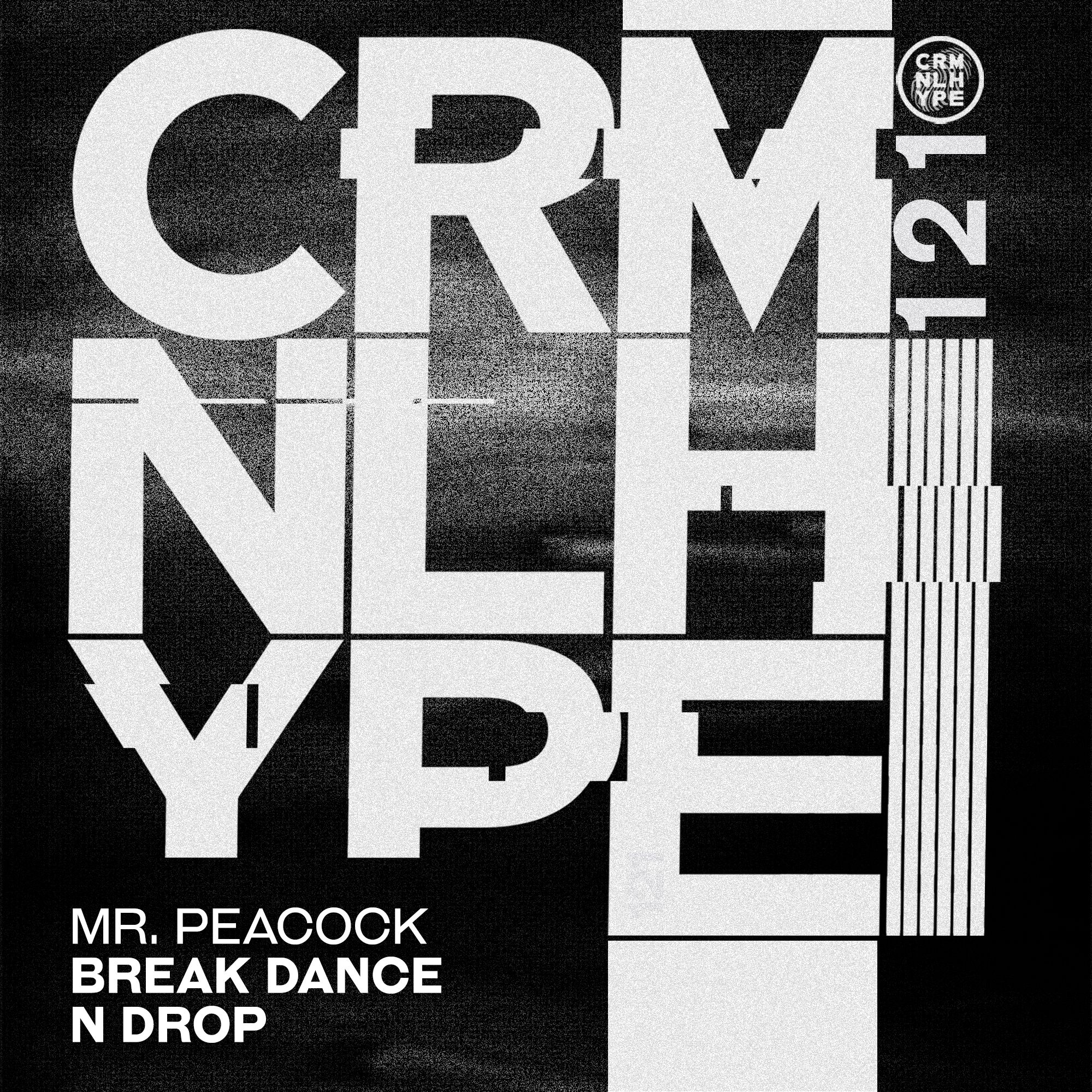 Télécharger Mr. Peacock- Break Dance N Drop (Original Mix)