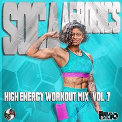 Soca Aerobics (HIGH ENERGY WORKOUT MIX) Vol.7