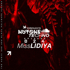 NUTONE TECHNO::EPISODE 024 / MISS LIDIYA / EKTH074 /DEC13