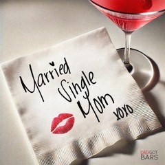Married Single Mom