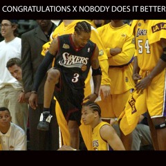 Congratulations x Nobody Does it Better