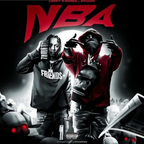 Stream Leeky G Bando X Dthang NBA League Official Audio by gga Listen online for free on SoundCloud