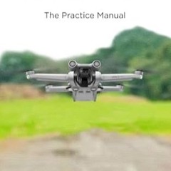 🍶#DOWNLOAD# PDF DJI Mini 3 Pro - The Practice Manual Black and White version (DJI Manu