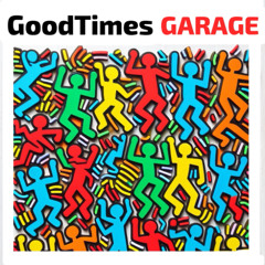 Good Times GARAGE