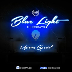 Blue Light Thursday - Uptown Special