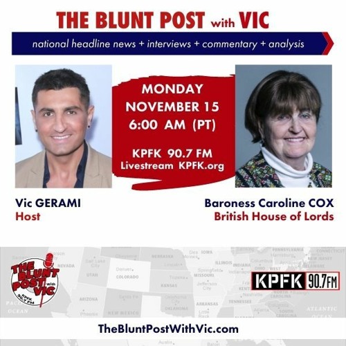 THE BLUNT POST with VIC: Guest Baroness Caroline Cox