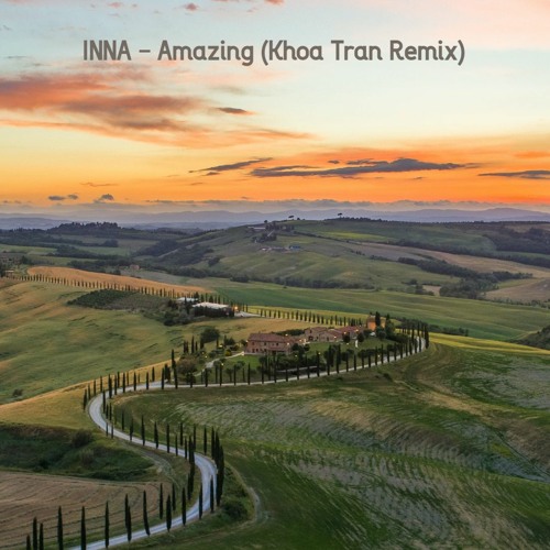 INNA - Amazing (Khoa Tran remix)