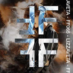 FF065 LIZZAVETA [Future Frequencies] Donetsk, UKR.