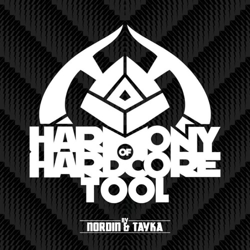 Nordin & Tayka - Harmony Of Hardcore Tool