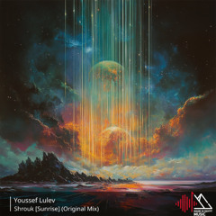 Youssef Lulev - Shrouk [Sunrise] (Club Mix)