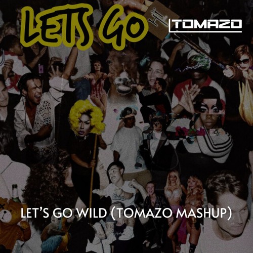 James Hype, Jaden Bojsen - Let's Go Wild (Tomazo Promo Mashup)