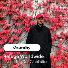 Cromby / Refuge Worldwide - October 2020