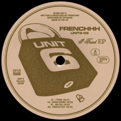 FRENCHHH - I TRIED EP [UNIT6]